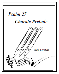 Psalm 27 - Chorale Prelude