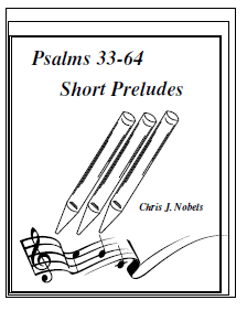 Preludes for Psalms 33 - 64 