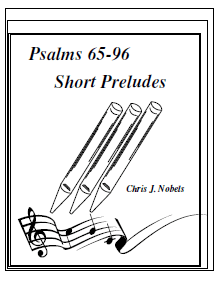 Preludes for Psalms 65 - 96 