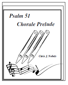 Prelude and Chorale - Psalm 51