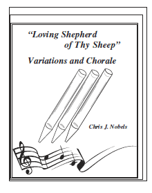 Variations and Chorale - Loving Shepherd of Thy Sheep